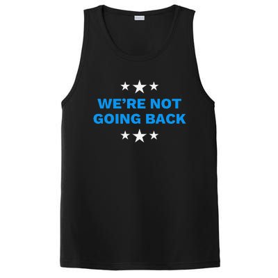 WeRe Not Going Back Democracy Election Vote PosiCharge Competitor Tank