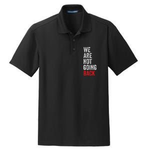 WeRe Not Going Back Funny Slogan Election Dry Zone Grid Polo