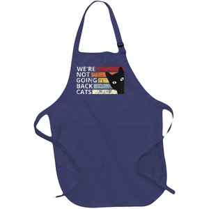 Were Not Going Back Cats Funny Cat Full-Length Apron With Pockets