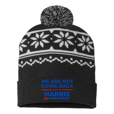 WeRe Not Going Back Kamala Harris For President 2024 USA-Made Snowflake Beanie