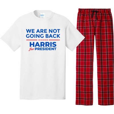 WeRe Not Going Back Kamala Harris For President 2024 Pajama Set