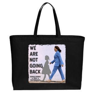 WeRe Not Going Back Kamala Harris Vote Usa President 2024 Gift Cotton Canvas Jumbo Tote