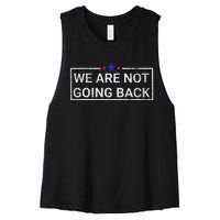 WeRe Not Going Back Kamala Harris 2024 Women's Racerback Cropped Tank