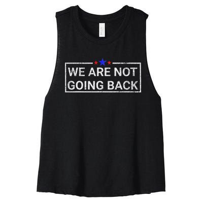 WeRe Not Going Back Kamala Harris 2024 Women's Racerback Cropped Tank