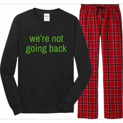 WeRe Not Going Back Lime Green Vote 2024 Long Sleeve Pajama Set