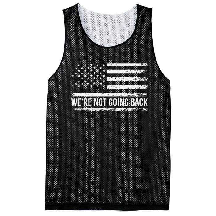 WeRe Not Going Back Slogan Vintage Distressed Flag Us Mesh Reversible Basketball Jersey Tank