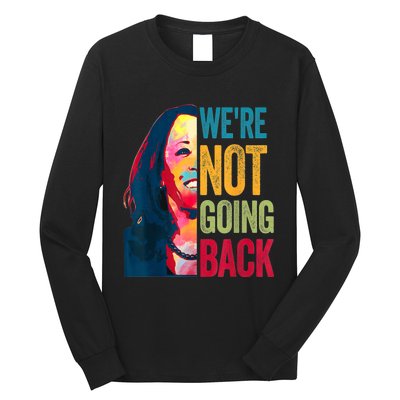 WeRe Not Going Back Long Sleeve Shirt