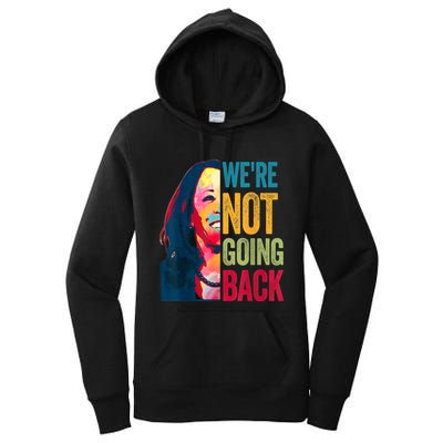 WeRe Not Going Back Women's Pullover Hoodie