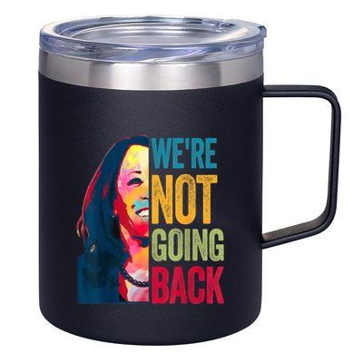 WeRe Not Going Back 12oz Stainless Steel Coffee Mug