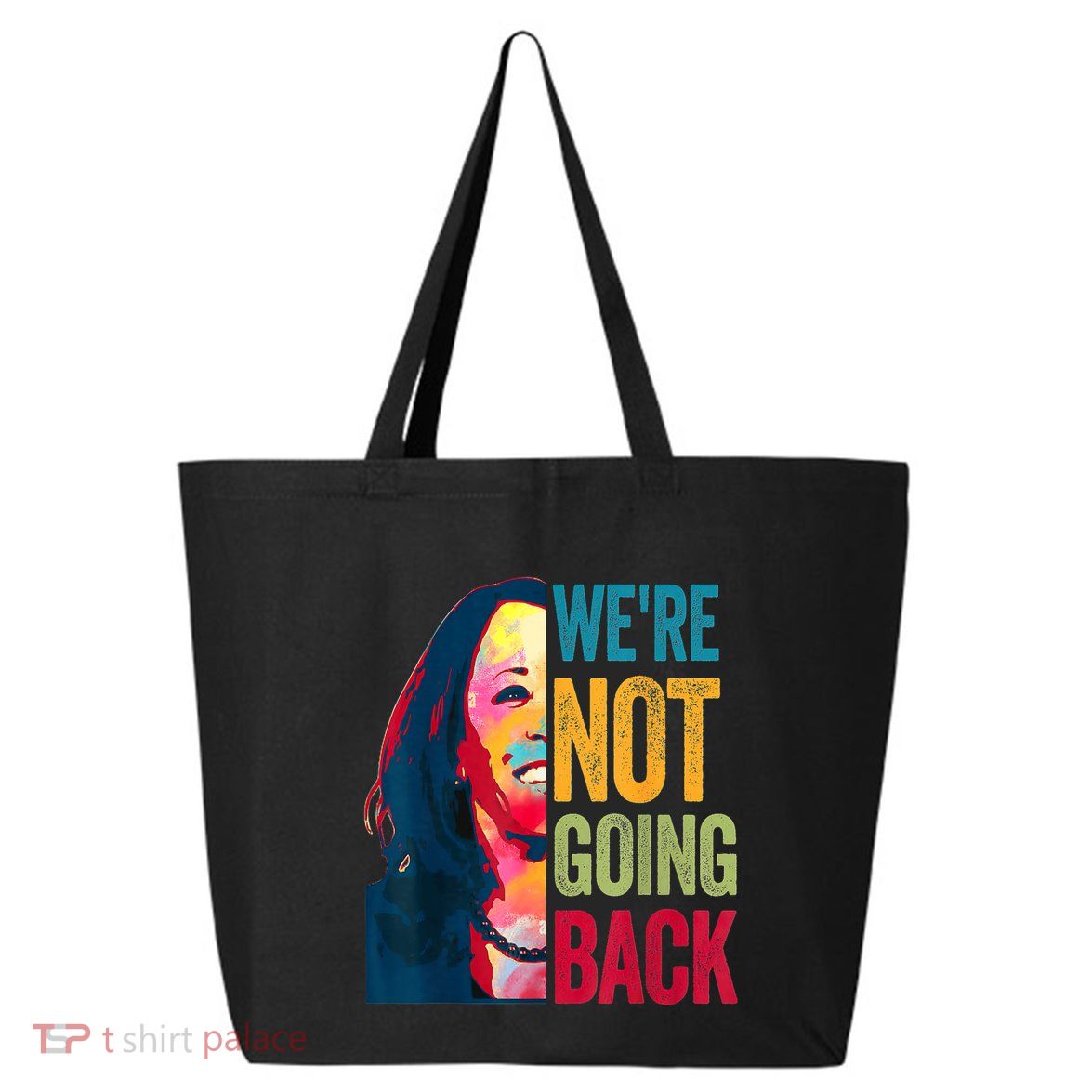 WeRe Not Going Back 25L Jumbo Tote