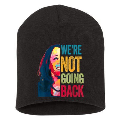WeRe Not Going Back Short Acrylic Beanie