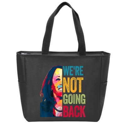 WeRe Not Going Back Zip Tote Bag