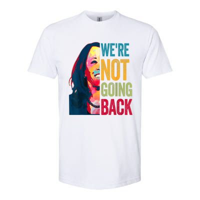 WeRe Not Going Back Softstyle® CVC T-Shirt