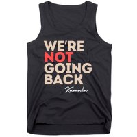 WeRe Not Going Back Tank Top