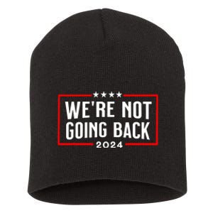 WeRe Not Going Back 2024 Short Acrylic Beanie