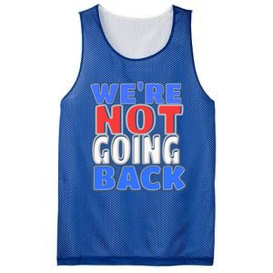 WeRe Not Going Back Vote 2024 Democracy Election President Gift Mesh Reversible Basketball Jersey Tank