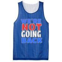 WeRe Not Going Back Vote 2024 Democracy Election President Gift Mesh Reversible Basketball Jersey Tank