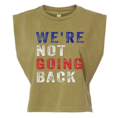 WeRe Not Going Back Garment-Dyed Women's Muscle Tee