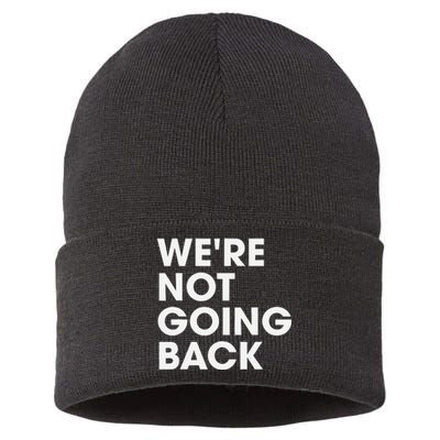 WeRe Not Going Back Sustainable Knit Beanie