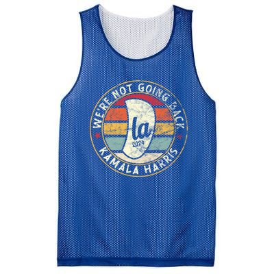 WeRe Not Going Back Vote For 2024 President Comma La Harris Great Gift Mesh Reversible Basketball Jersey Tank