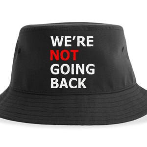 WeRe Not Going Back Sustainable Bucket Hat