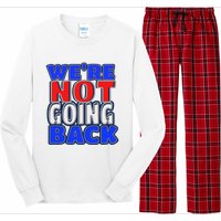 WeRe Not Going Back Vote 2024 Democracy Election President Long Sleeve Pajama Set