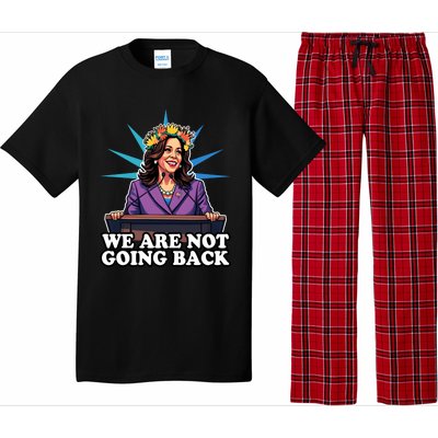 WeRe Not Going Back Vote For 2024 President Kamala Harris Gift Pajama Set