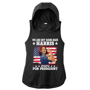 WeRe Not Going Back Vote For 2024 President Kamalaharris Kamalaharris Ladies PosiCharge Tri-Blend Wicking Draft Hoodie Tank