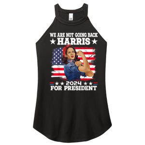 WeRe Not Going Back Vote For 2024 President Kamalaharris Kamalaharris Women's Perfect Tri Rocker Tank