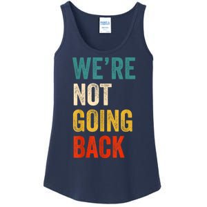 WeRe Not Going Back Vote For 2024 President Kamalaharris Ladies Essential Tank