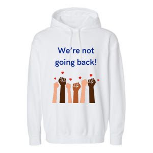 WeRe Not Going Back! V Neck Garment-Dyed Fleece Hoodie