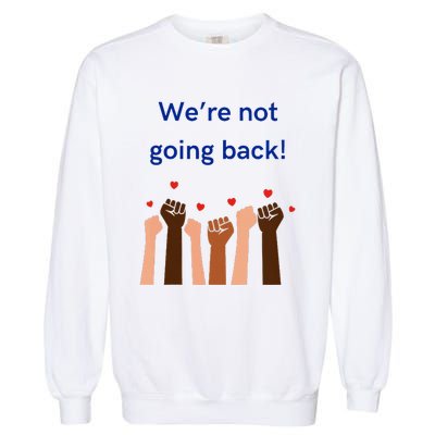 WeRe Not Going Back! V Neck Garment-Dyed Sweatshirt