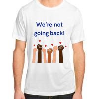 WeRe Not Going Back! V Neck Adult ChromaSoft Performance T-Shirt