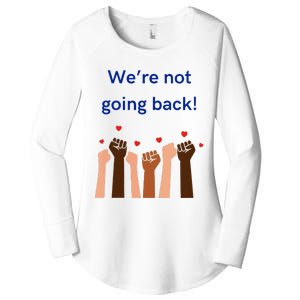 WeRe Not Going Back! V Neck Women's Perfect Tri Tunic Long Sleeve Shirt