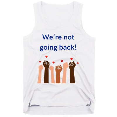 WeRe Not Going Back! V Neck Tank Top