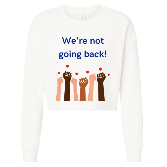 WeRe Not Going Back! V Neck Cropped Pullover Crew