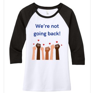 WeRe Not Going Back! V Neck Women's Tri-Blend 3/4-Sleeve Raglan Shirt