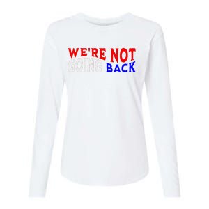 WeRe Not Going Back Democracy Election Vote V Neck Womens Cotton Relaxed Long Sleeve T-Shirt