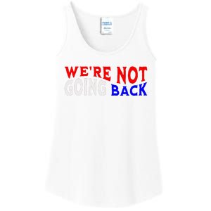 WeRe Not Going Back Democracy Election Vote V Neck Ladies Essential Tank