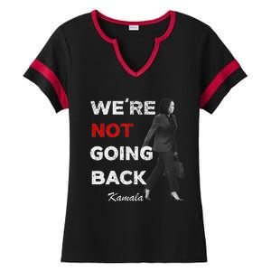 WeRe Not Going Back Kamala 2024 V Neck Ladies Halftime Notch Neck Tee