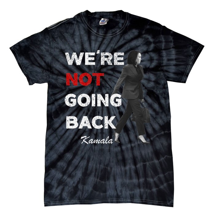 WeRe Not Going Back Kamala 2024 V Neck Tie-Dye T-Shirt