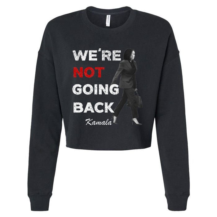 WeRe Not Going Back Kamala 2024 V Neck Cropped Pullover Crew