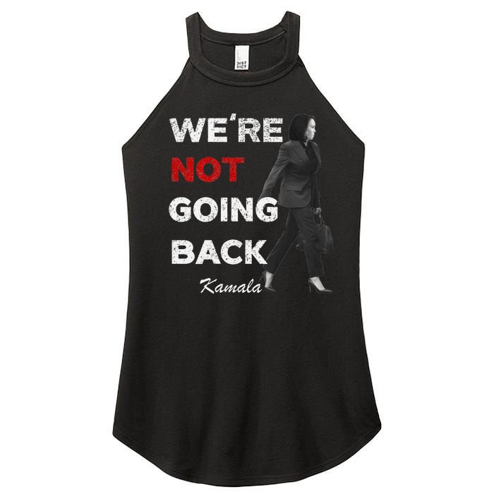 WeRe Not Going Back Kamala 2024 V Neck Women's Perfect Tri Rocker Tank