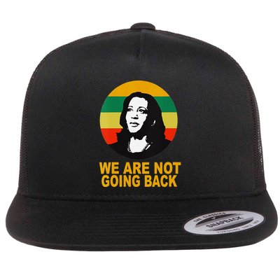 WeRe Not Going Back Vote For 2024 President Kamala Harris V Neck Flatbill Hat