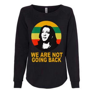 WeRe Not Going Back Vote For 2024 President Kamala Harris V Neck Womens California Wash Sweatshirt