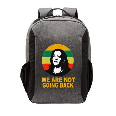 WeRe Not Going Back Vote For 2024 President Kamala Harris V Neck Vector Backpack