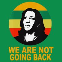 WeRe Not Going Back Vote For 2024 President Kamala Harris V Neck Poster