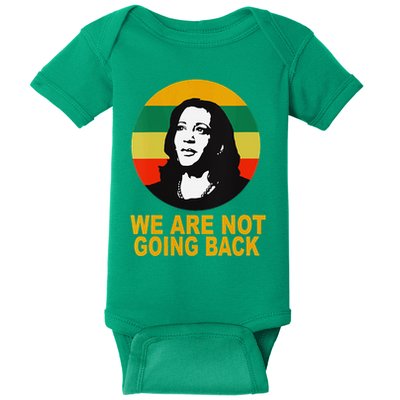 WeRe Not Going Back Vote For 2024 President Kamala Harris V Neck Baby Bodysuit