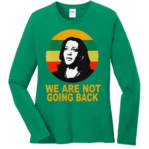 WeRe Not Going Back Vote For 2024 President Kamala Harris V Neck Ladies Long Sleeve Shirt