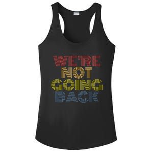 WeRe Not Going Back Ladies PosiCharge Competitor Racerback Tank